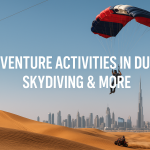 Adventure Activities in Dubai: Skydiving & More