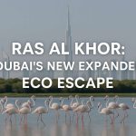 Ras Al Khor: Dubai’s New Expanded Eco Escape